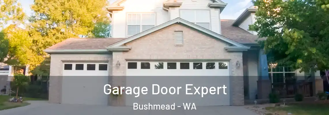  Garage Door Expert Bushmead - WA