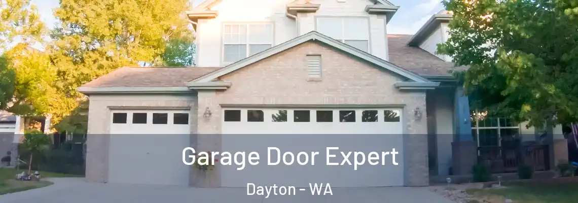  Garage Door Expert Dayton - WA