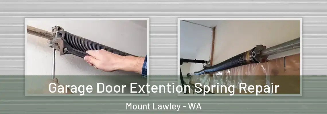  Garage Door Extention Spring Repair Mount Lawley - WA