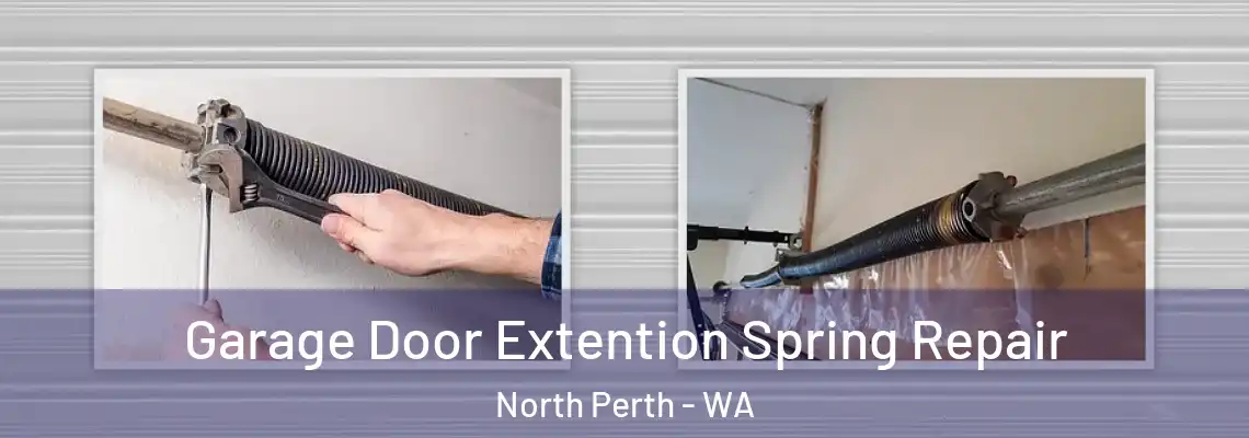  Garage Door Extention Spring Repair North Perth - WA