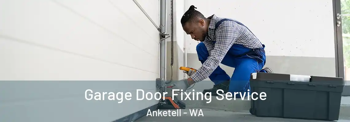 Garage Door Fixing Service Anketell - WA