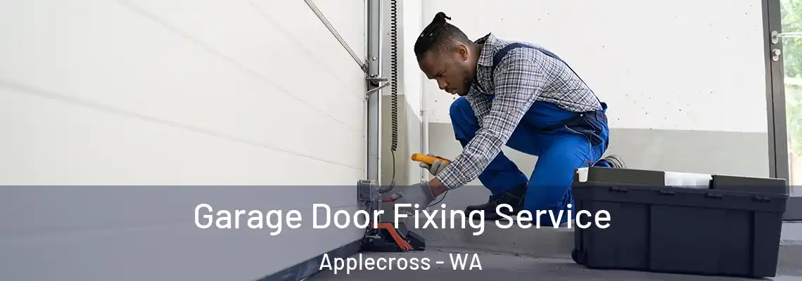  Garage Door Fixing Service Applecross - WA