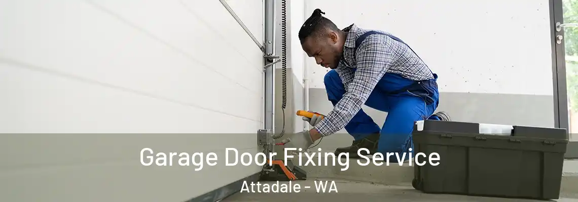  Garage Door Fixing Service Attadale - WA
