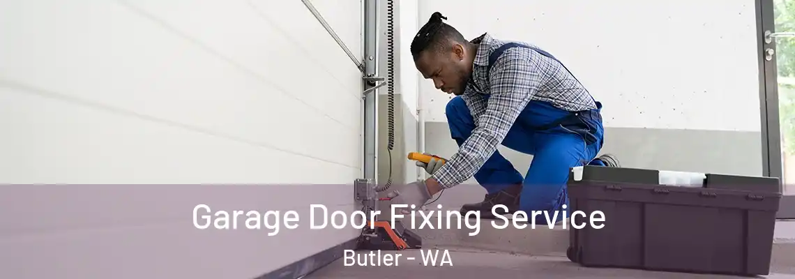  Garage Door Fixing Service Butler - WA