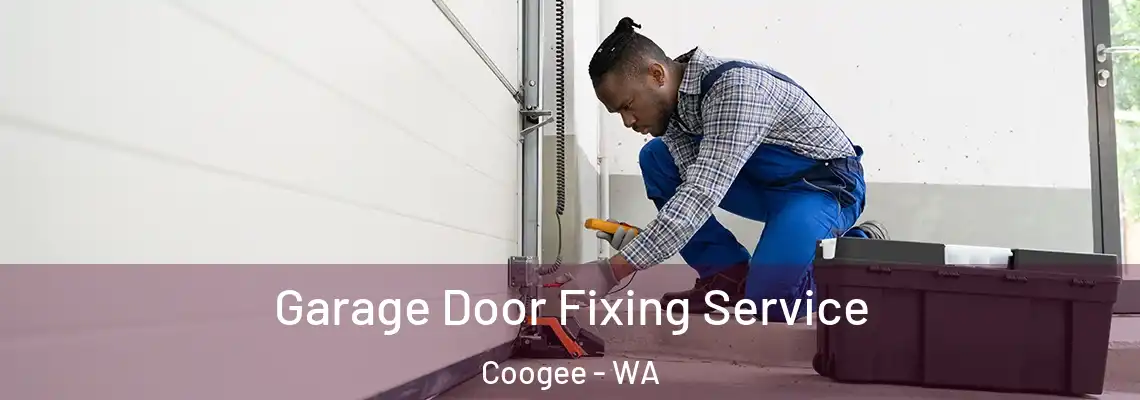  Garage Door Fixing Service Coogee - WA