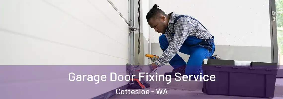  Garage Door Fixing Service Cottesloe - WA