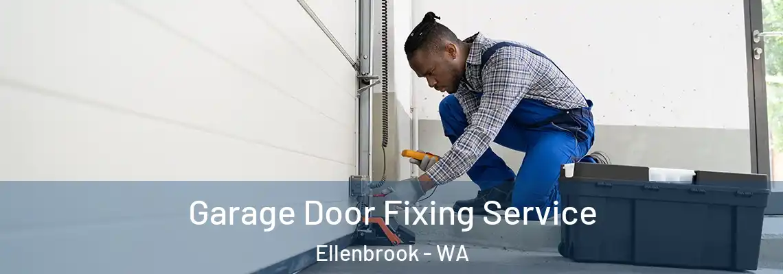  Garage Door Fixing Service Ellenbrook - WA