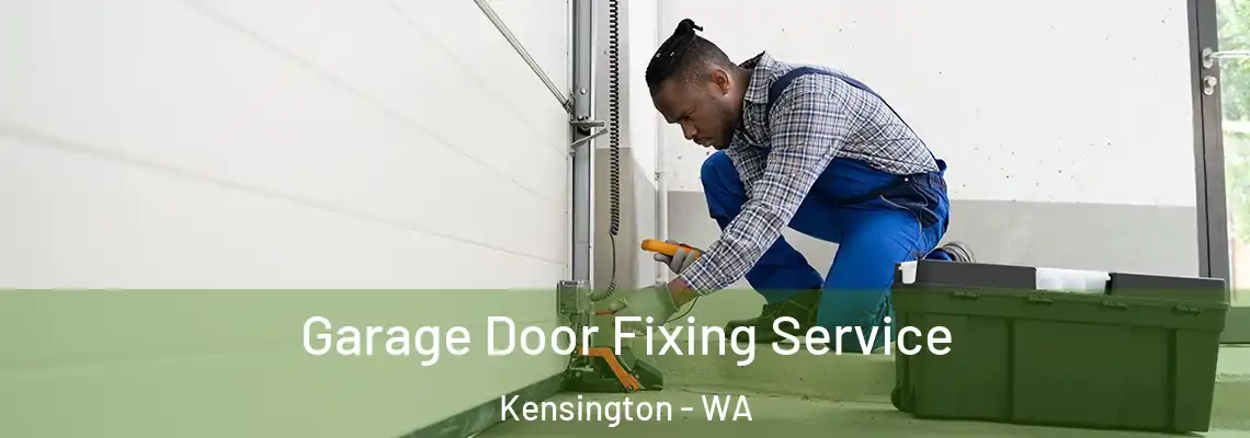  Garage Door Fixing Service Kensington - WA