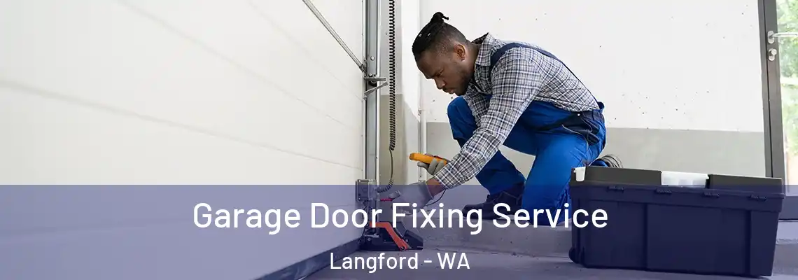  Garage Door Fixing Service Langford - WA