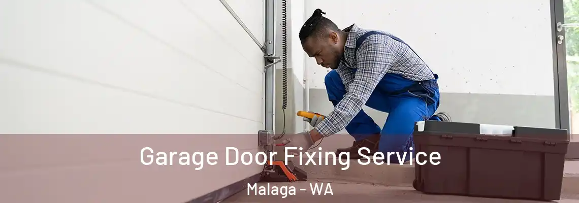  Garage Door Fixing Service Malaga - WA