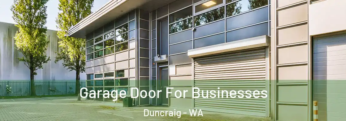  Garage Door For Businesses Duncraig - WA