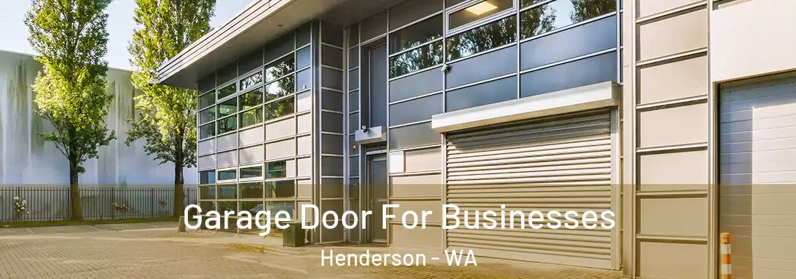  Garage Door For Businesses Henderson - WA