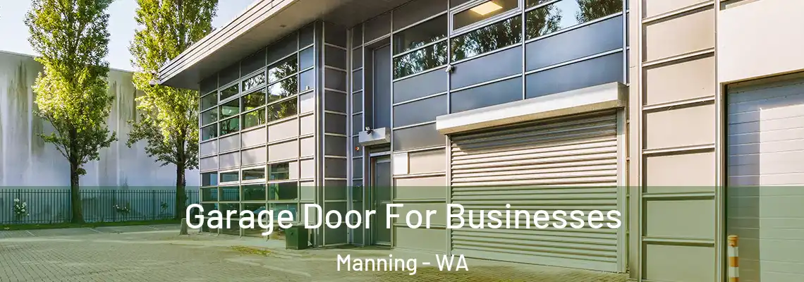  Garage Door For Businesses Manning - WA