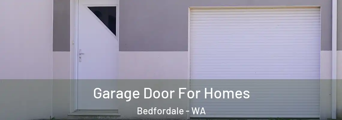  Garage Door For Homes Bedfordale - WA