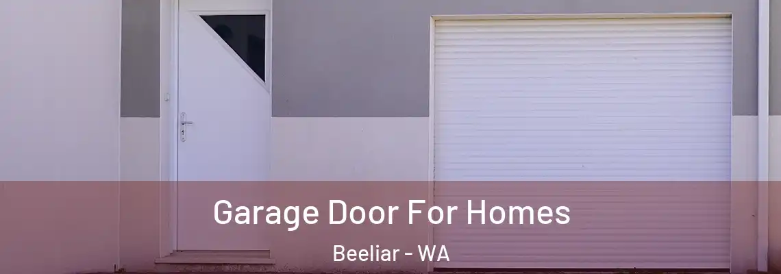  Garage Door For Homes Beeliar - WA