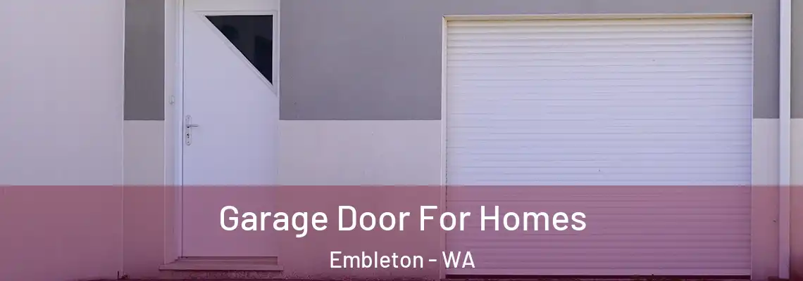  Garage Door For Homes Embleton - WA