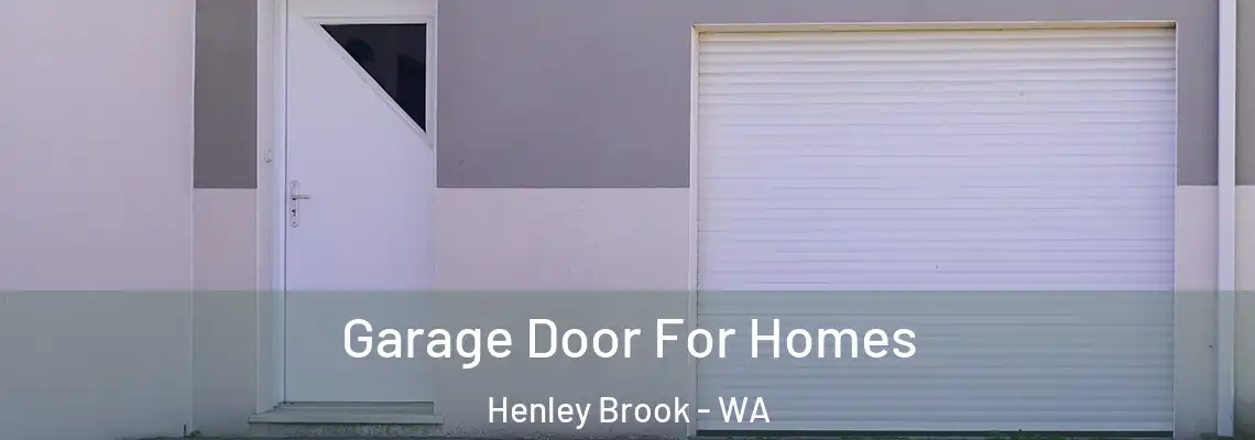  Garage Door For Homes Henley Brook - WA