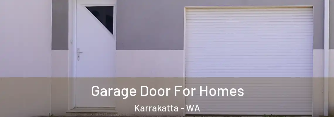  Garage Door For Homes Karrakatta - WA