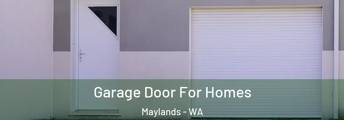  Garage Door For Homes Maylands - WA