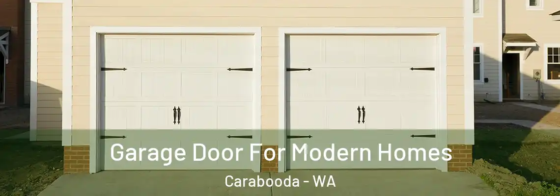  Garage Door For Modern Homes Carabooda - WA