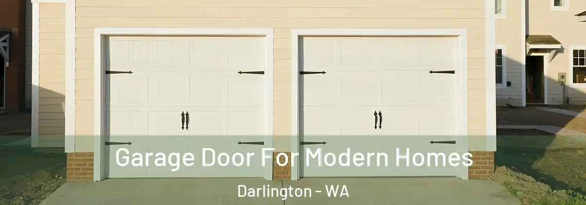  Garage Door For Modern Homes Darlington - WA
