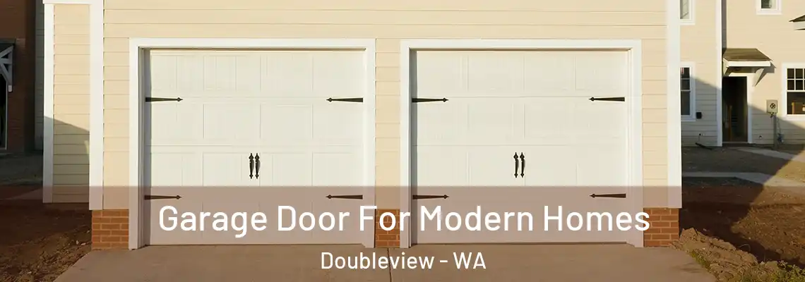  Garage Door For Modern Homes Doubleview - WA
