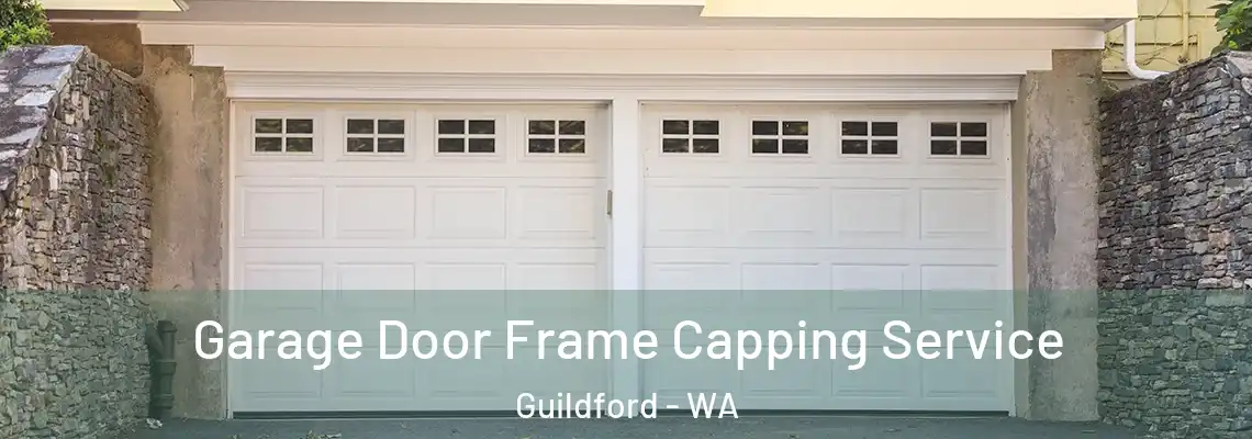  Garage Door Frame Capping Service Guildford - WA