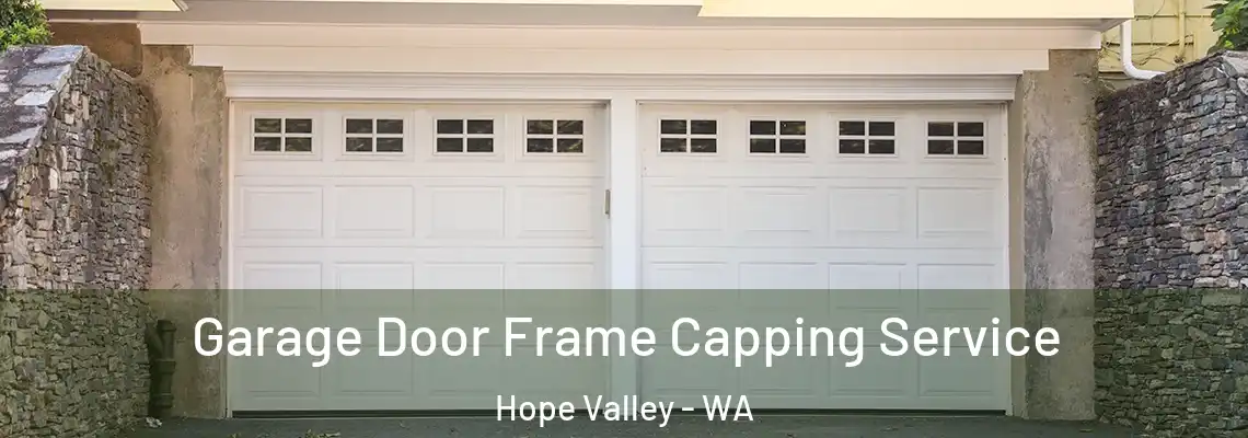  Garage Door Frame Capping Service Hope Valley - WA