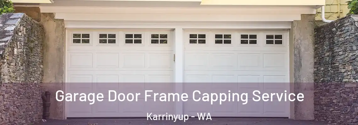 Garage Door Frame Capping Service Karrinyup - WA