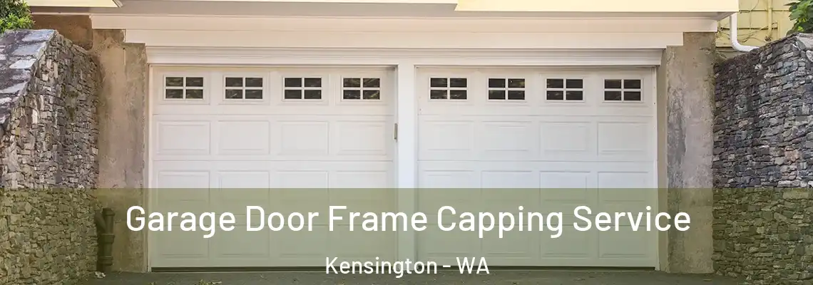  Garage Door Frame Capping Service Kensington - WA
