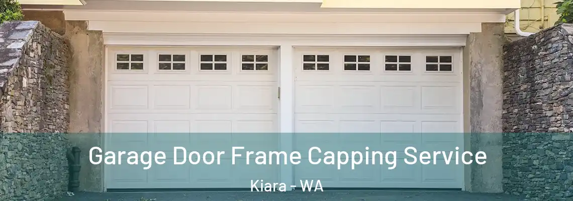 Garage Door Frame Capping Service Kiara - WA