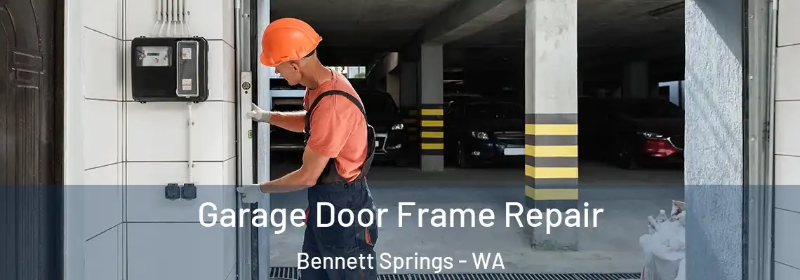  Garage Door Frame Repair Bennett Springs - WA