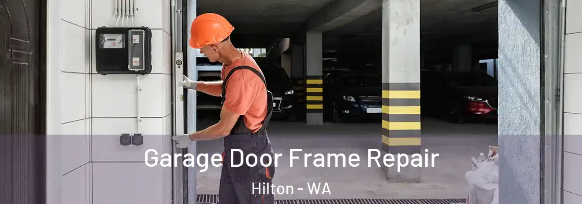  Garage Door Frame Repair Hilton - WA