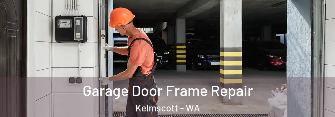  Garage Door Frame Repair Kelmscott - WA