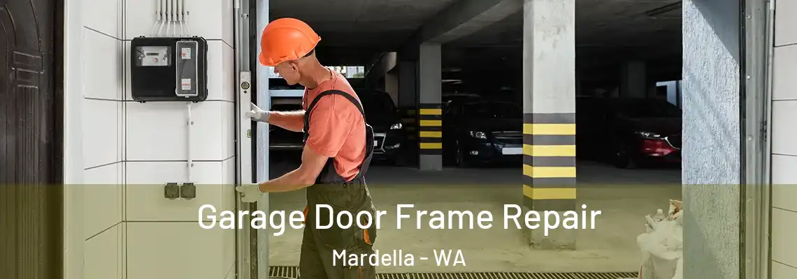 Garage Door Frame Repair Mardella - WA
