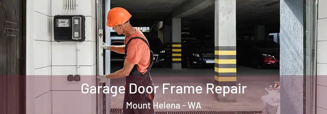  Garage Door Frame Repair Mount Helena - WA