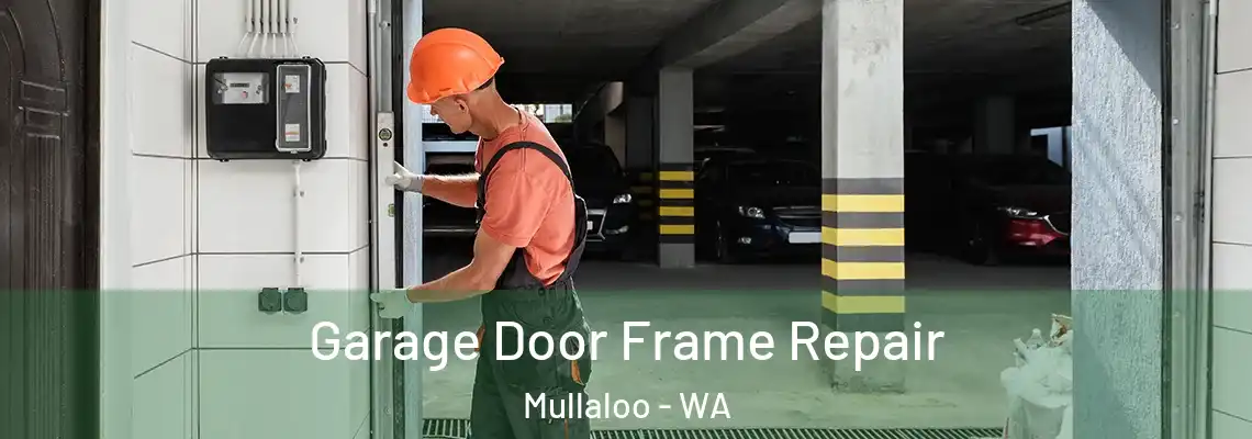  Garage Door Frame Repair Mullaloo - WA