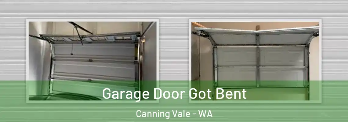  Garage Door Got Bent Canning Vale - WA