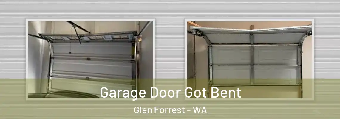 Garage Door Got Bent Glen Forrest - WA