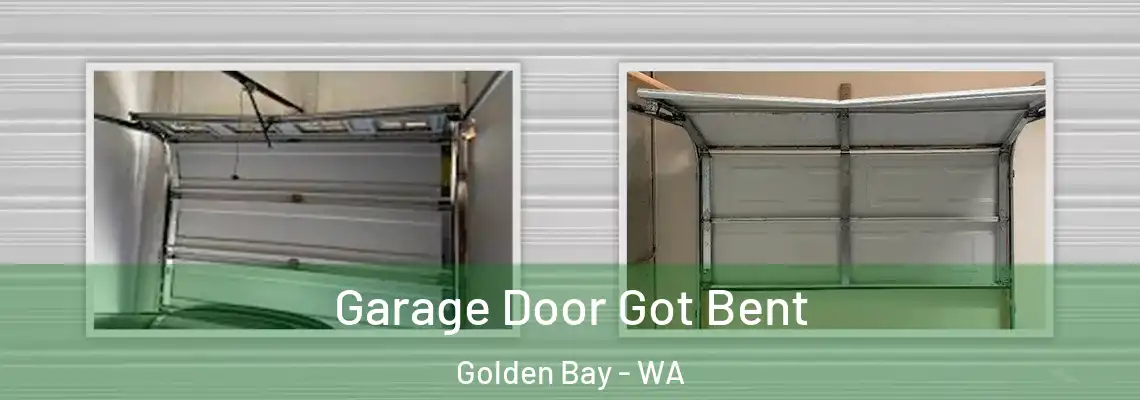 Garage Door Got Bent Golden Bay - WA