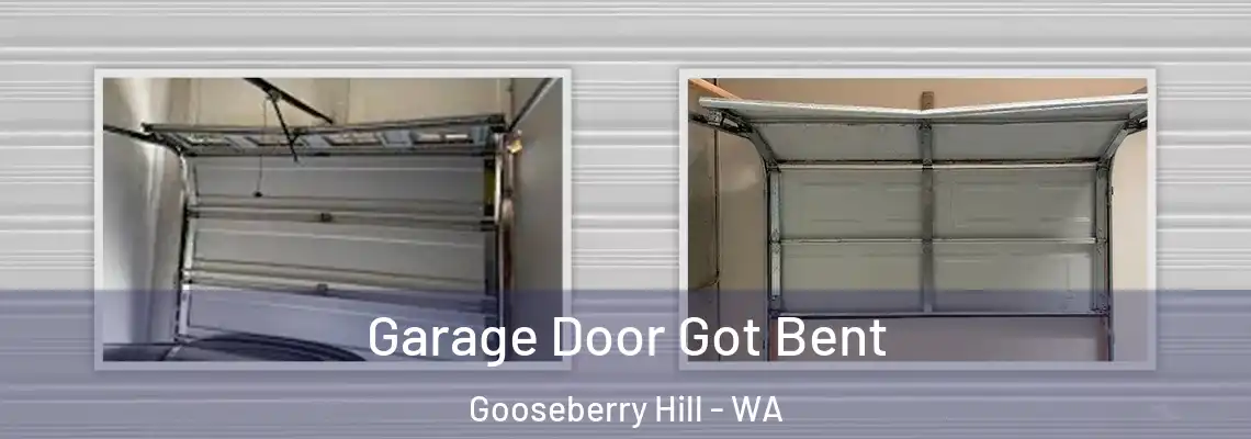  Garage Door Got Bent Gooseberry Hill - WA