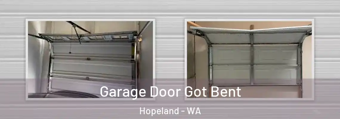  Garage Door Got Bent Hopeland - WA