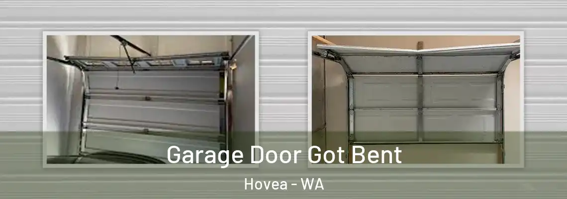 Garage Door Got Bent Hovea - WA