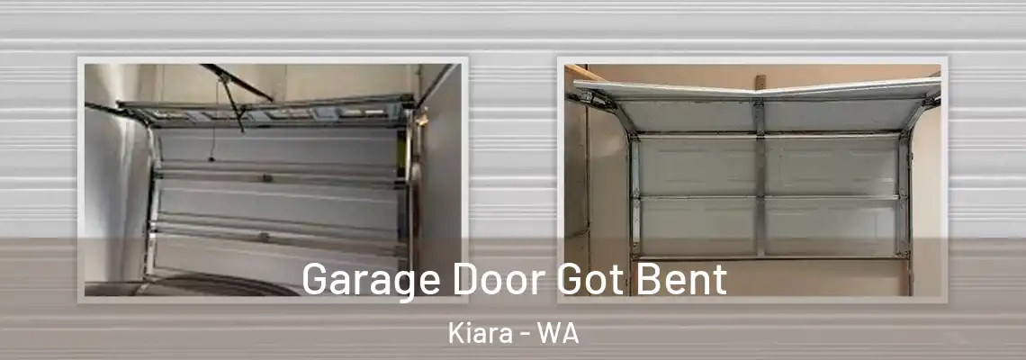 Garage Door Got Bent Kiara - WA