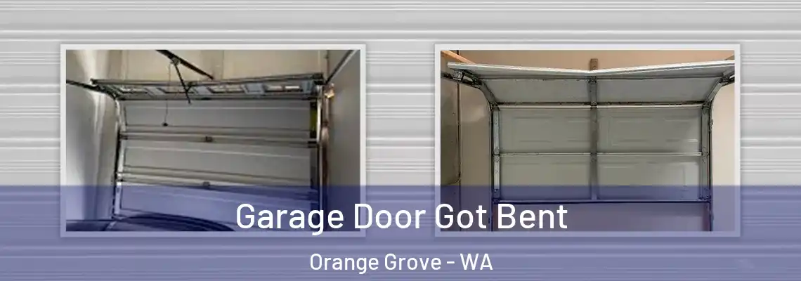  Garage Door Got Bent Orange Grove - WA