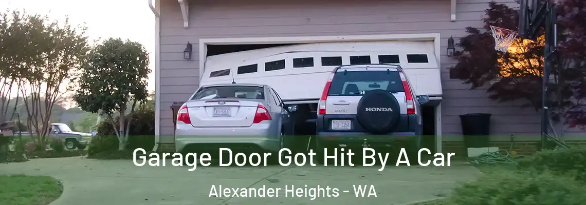  Garage Door Got Hit By A Car Alexander Heights - WA