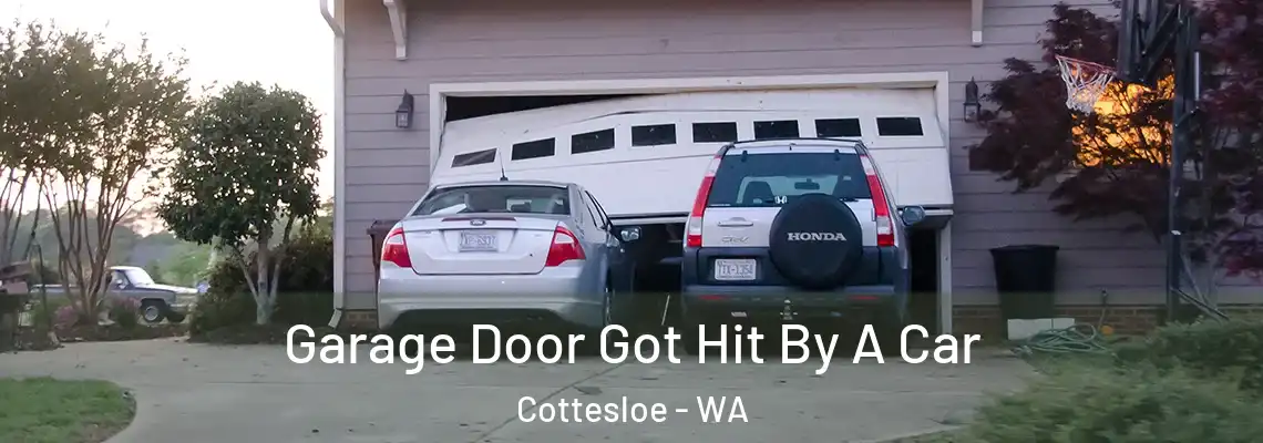 Garage Door Got Hit By A Car Cottesloe - WA