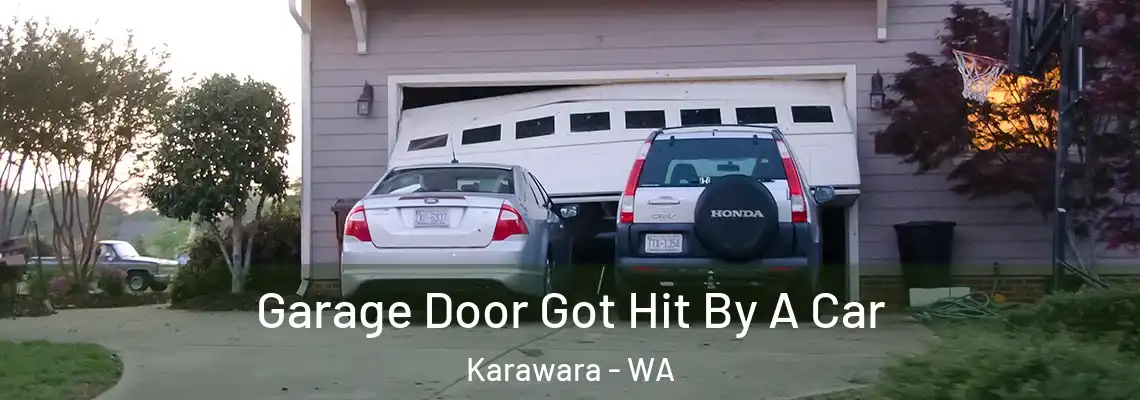  Garage Door Got Hit By A Car Karawara - WA