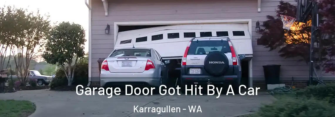 Garage Door Got Hit By A Car Karragullen - WA