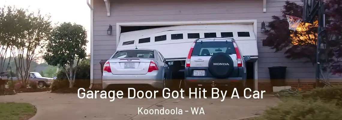  Garage Door Got Hit By A Car Koondoola - WA